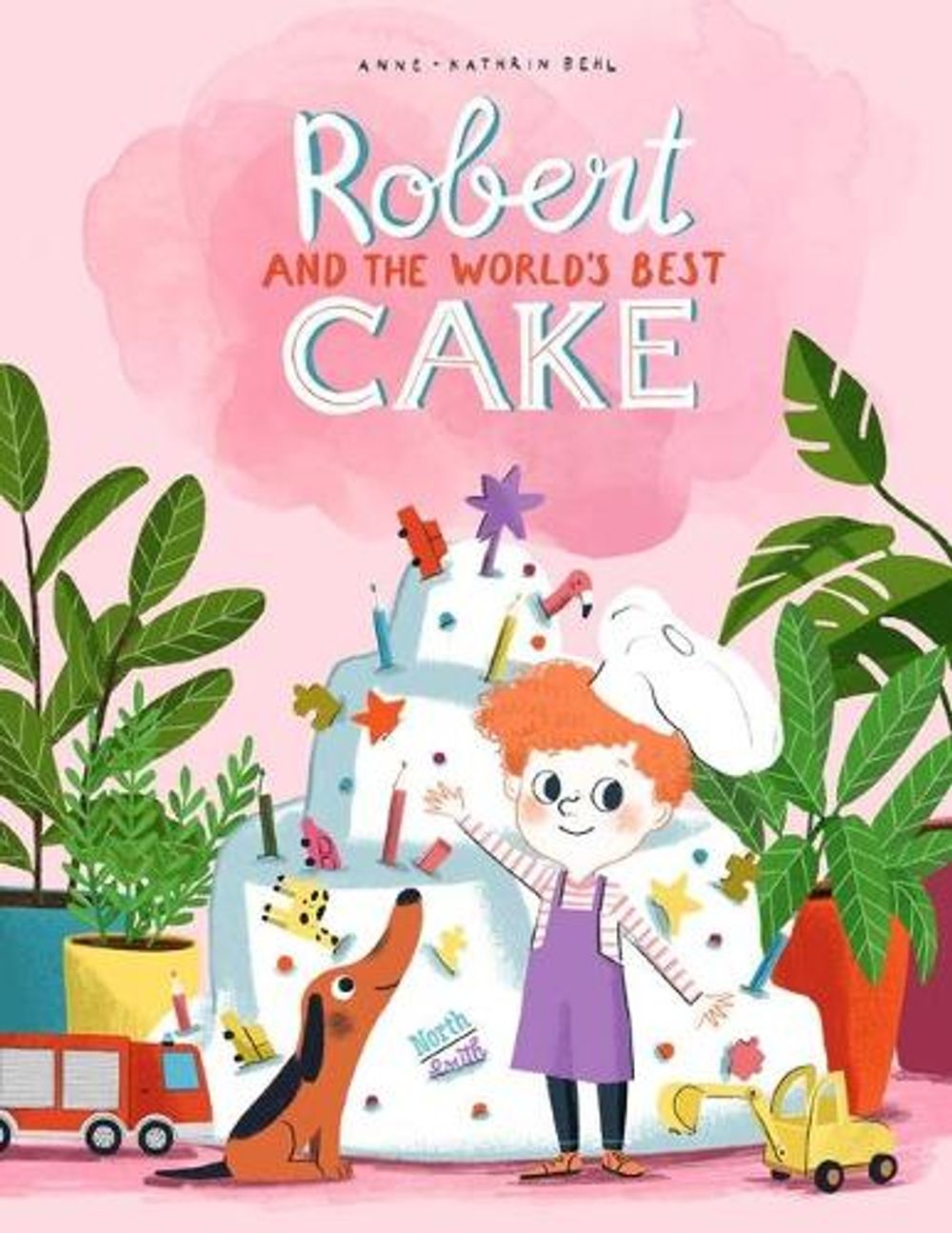 Robert and the World's Best Cake by Anne-Catherine Behl - ISBN: 9780735844315