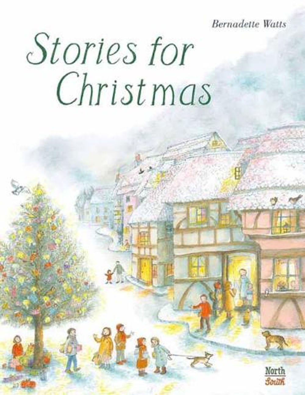 Stories for Christmas by Bernadette Watts - ISBN: 9780735844674