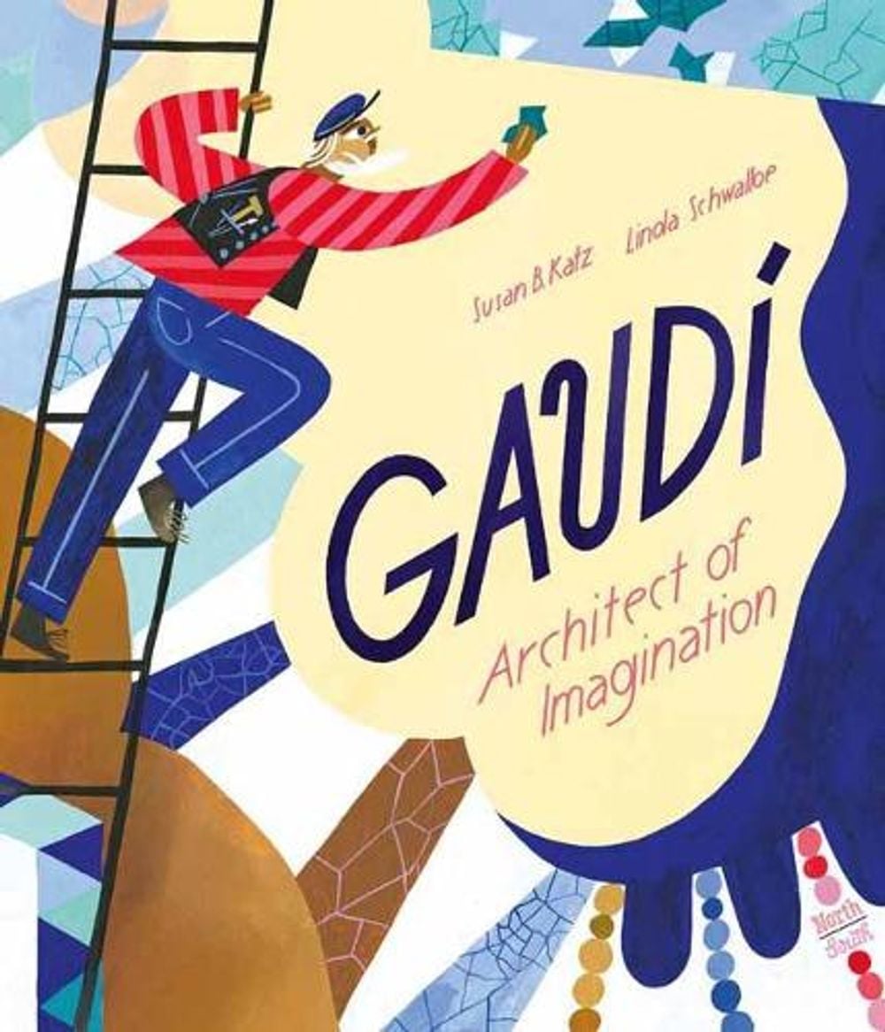 Gaudi - Architect of Imagination by Susan B. Katz - ISBN: 9780735844872