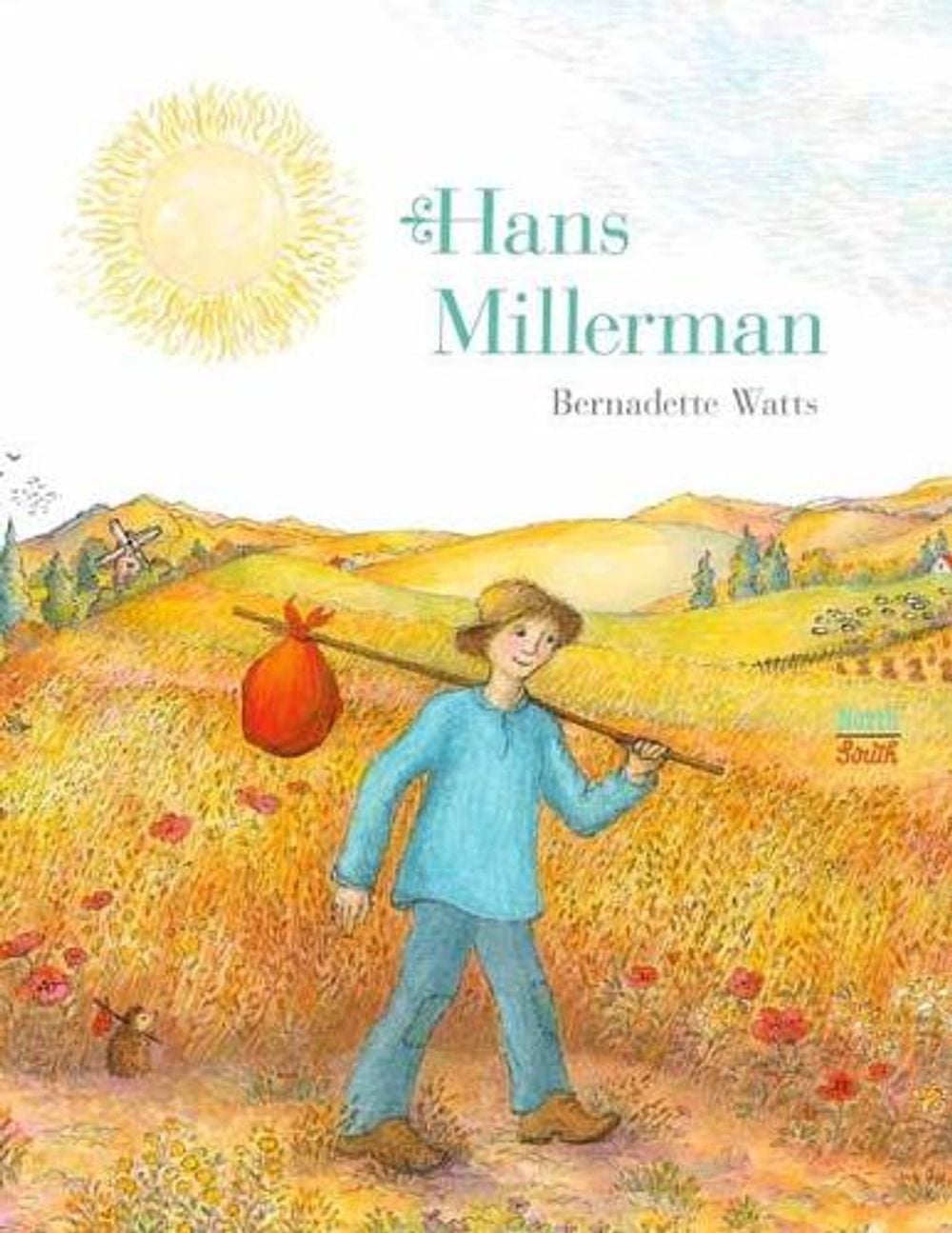 Hans Millerman by Bernadette Watts - ISBN: 9780735844896