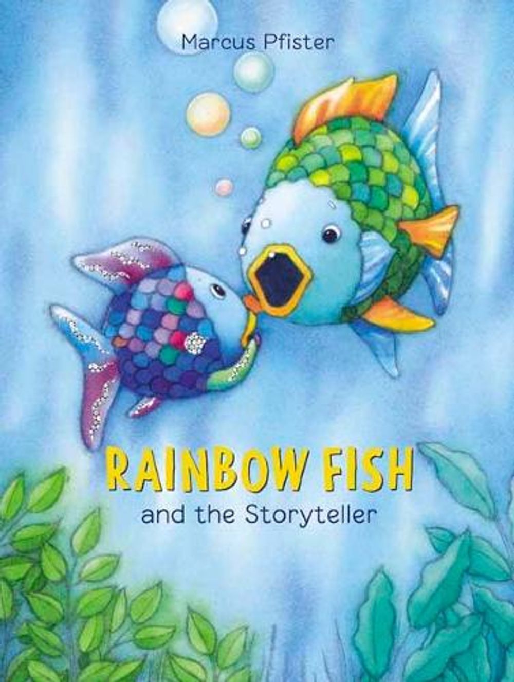 Rainbow Fish and the Storyteller by Marcus Pfister - ISBN: 9780735845008