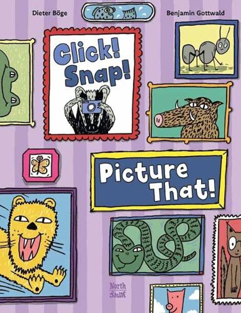 Click! Snap! Picture That! by Dieter Böge - ISBN: 9780735846388