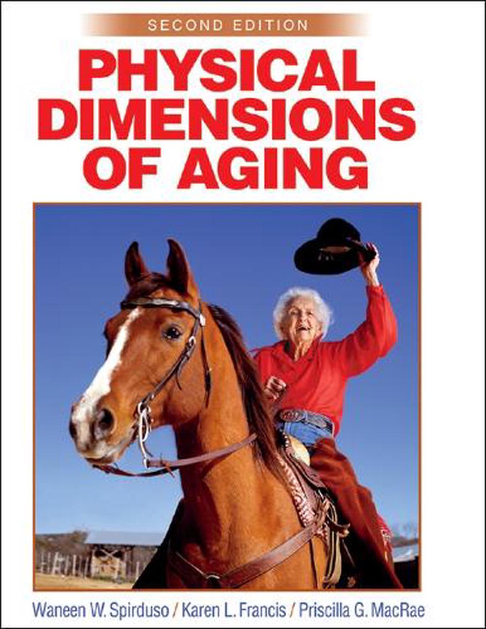 Physical Dimensions of Aging2e by Karen Francis, Hardcover
