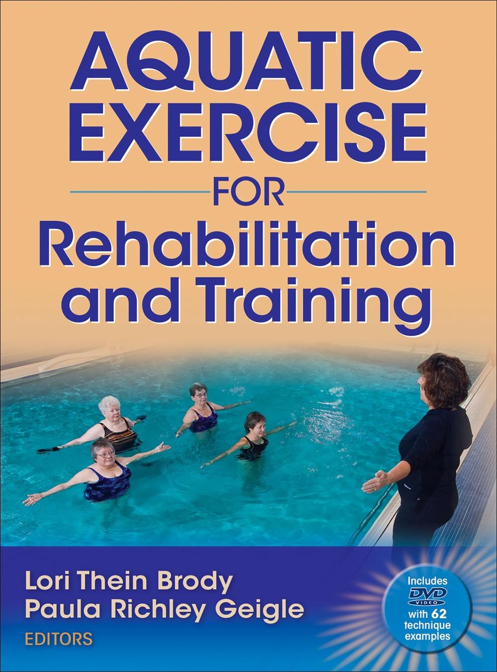 Aquatic Exercise for Rehabilitation Training by Lori Thein Brody, Book