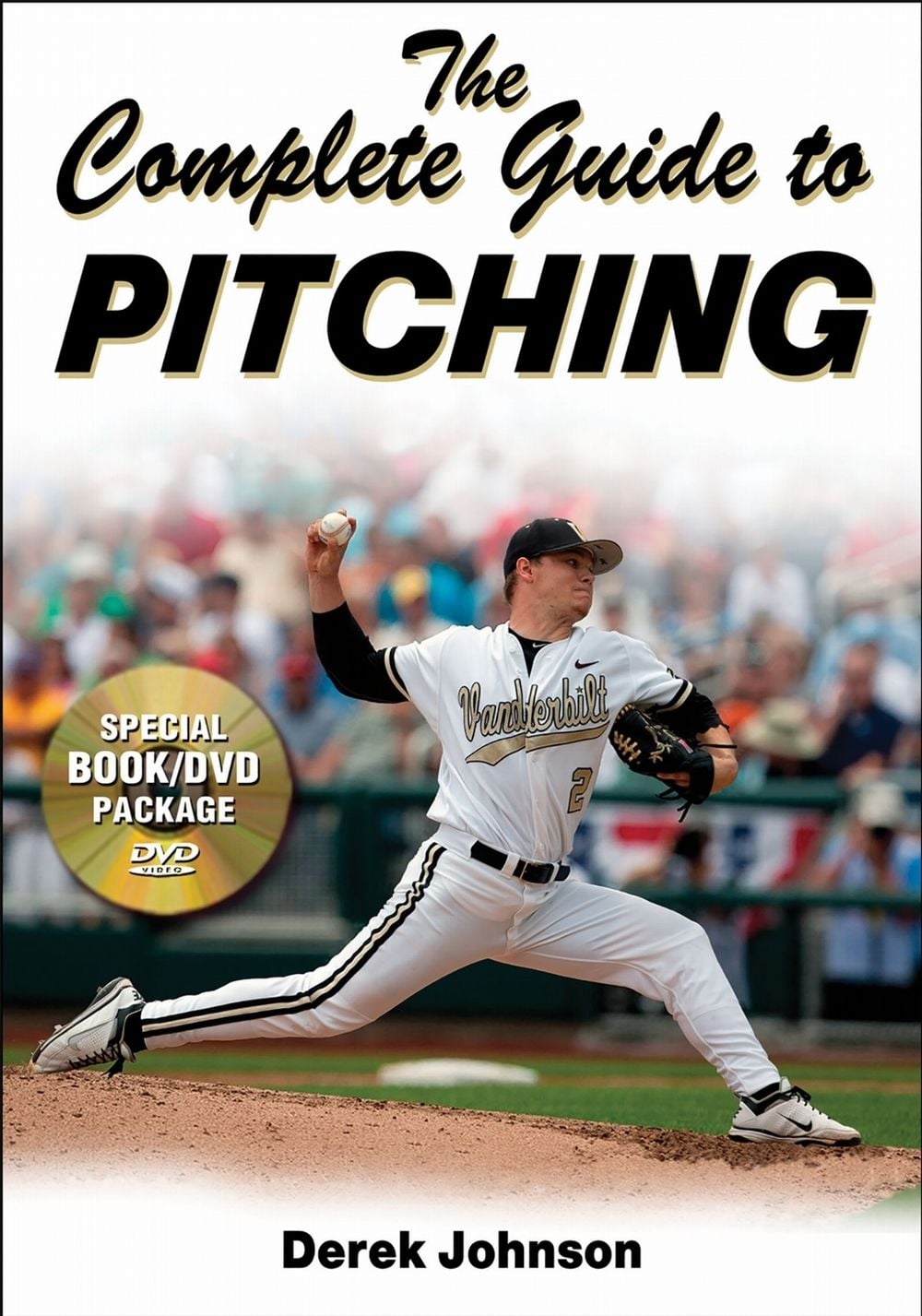The Complete Guide to Pitching by Derek Johnson - ISBN: 9780736079013
