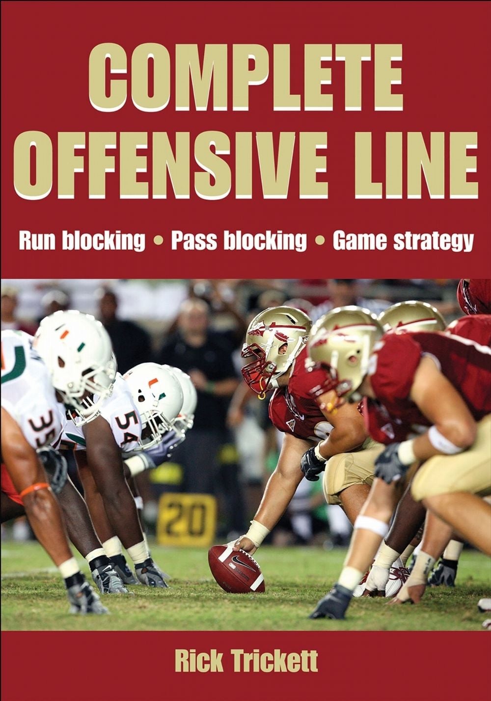 Complete Offensive Line by Rick Trickett - ISBN: 9780736086516