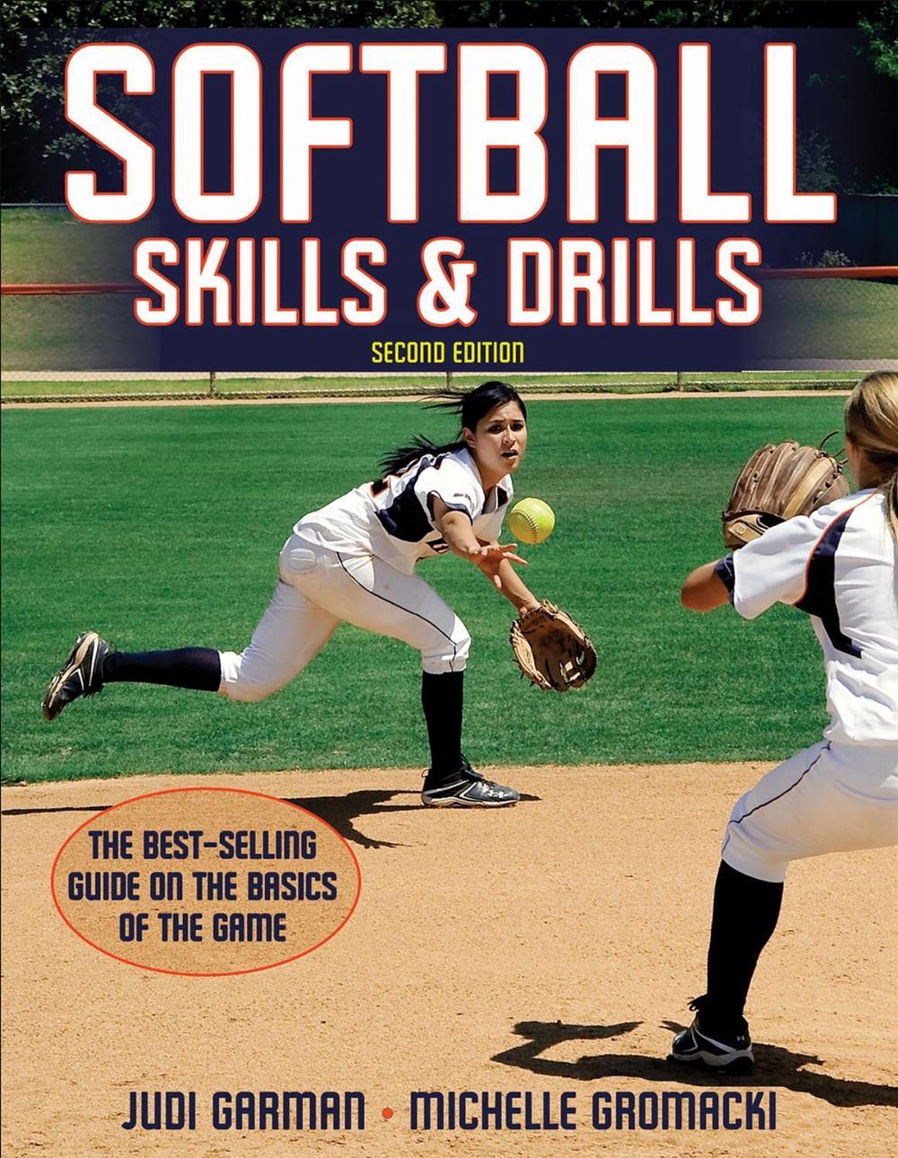 Softball Skills & Drills by Judi Garman - ISBN: 9780736090742