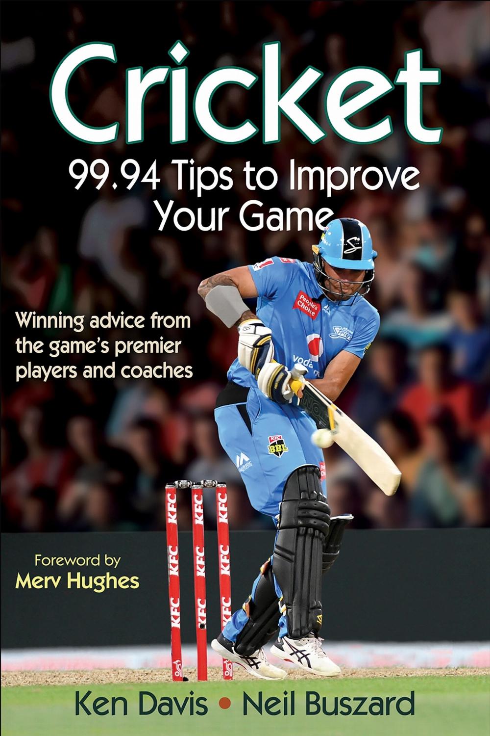Cricket: 99.94 Tips to Improve Your Game, 9780736090780