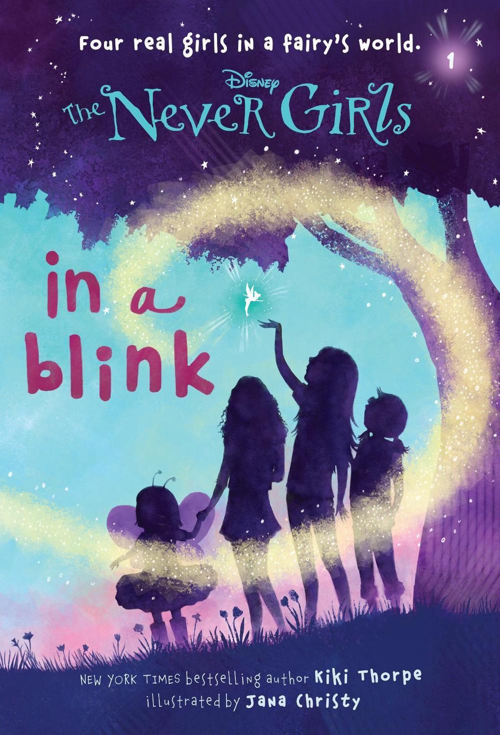 Never Girls #1: In a Blink (Disney: The Never Girls), 9780736427944