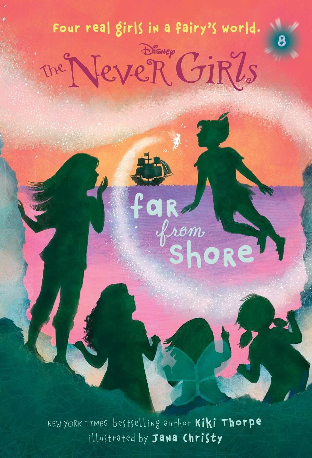Never Girls #8: Far from Shore (Disney: The Never Girls) by Kiki Thorpe - ISBN: 9780736433020