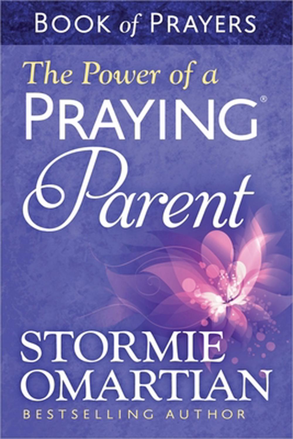 The Power of a Praying Parent Book of Prayers, 9780736957694
