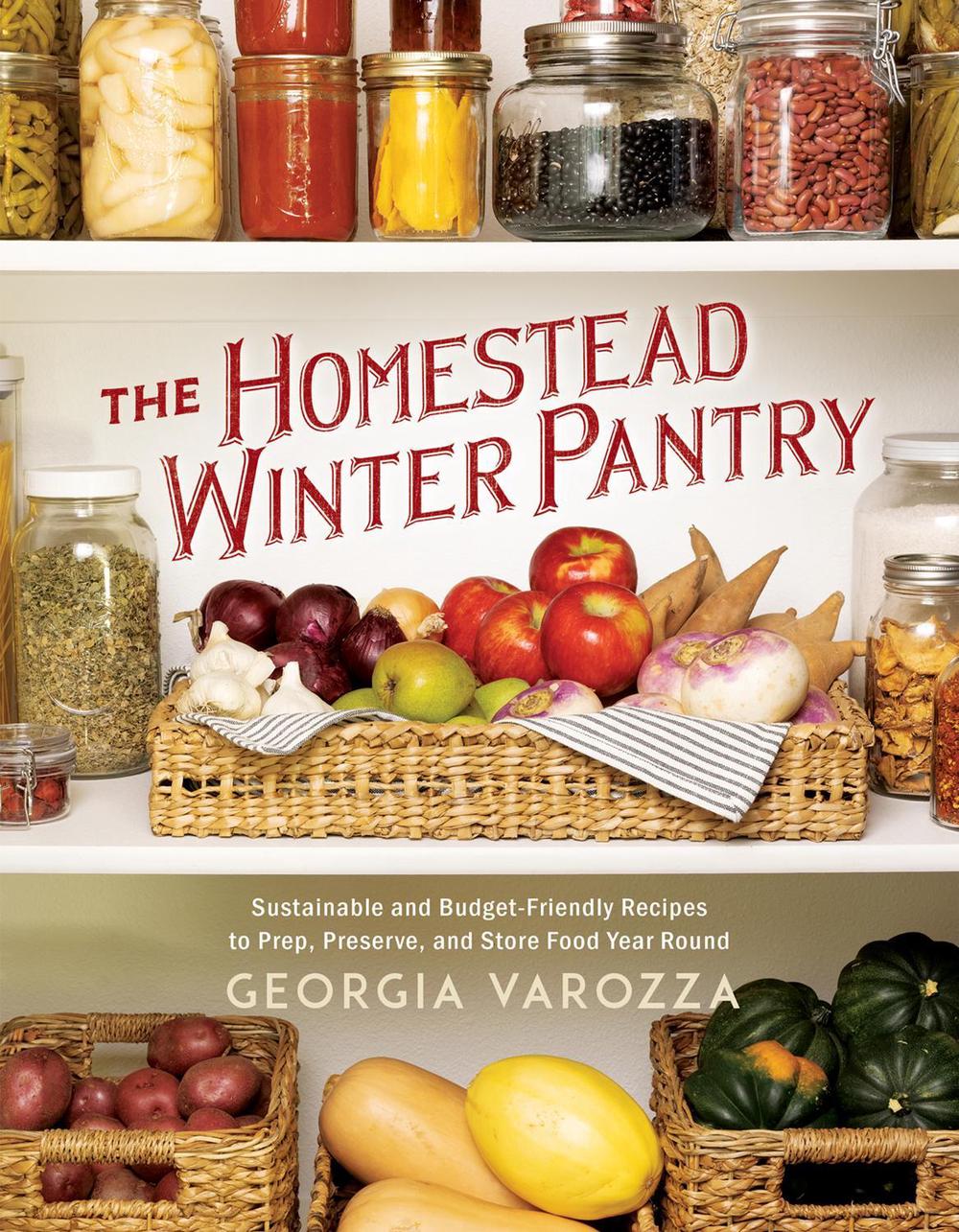 The Homestead Winter Pantry, 9780736990691