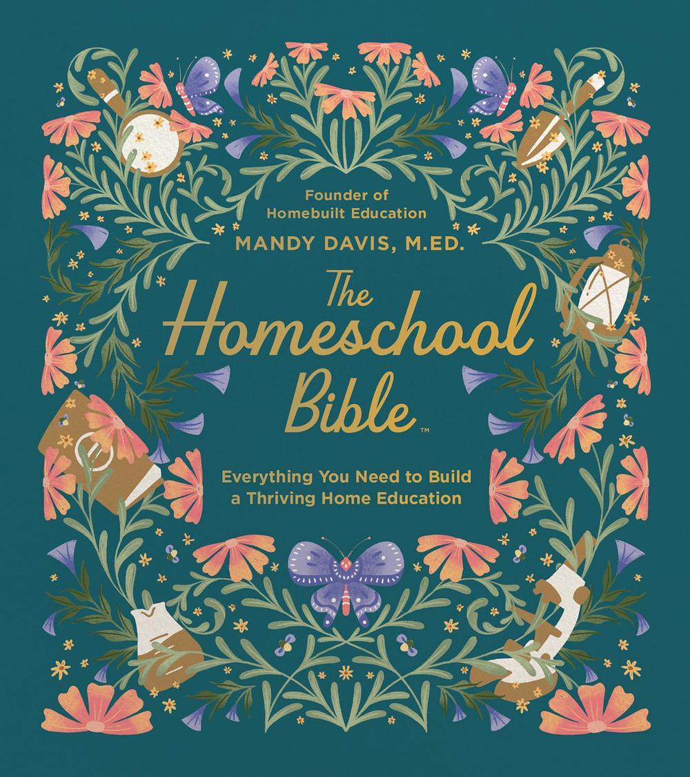 The Homeschool Bible by Mandy Davis - ISBN: 9780736993043