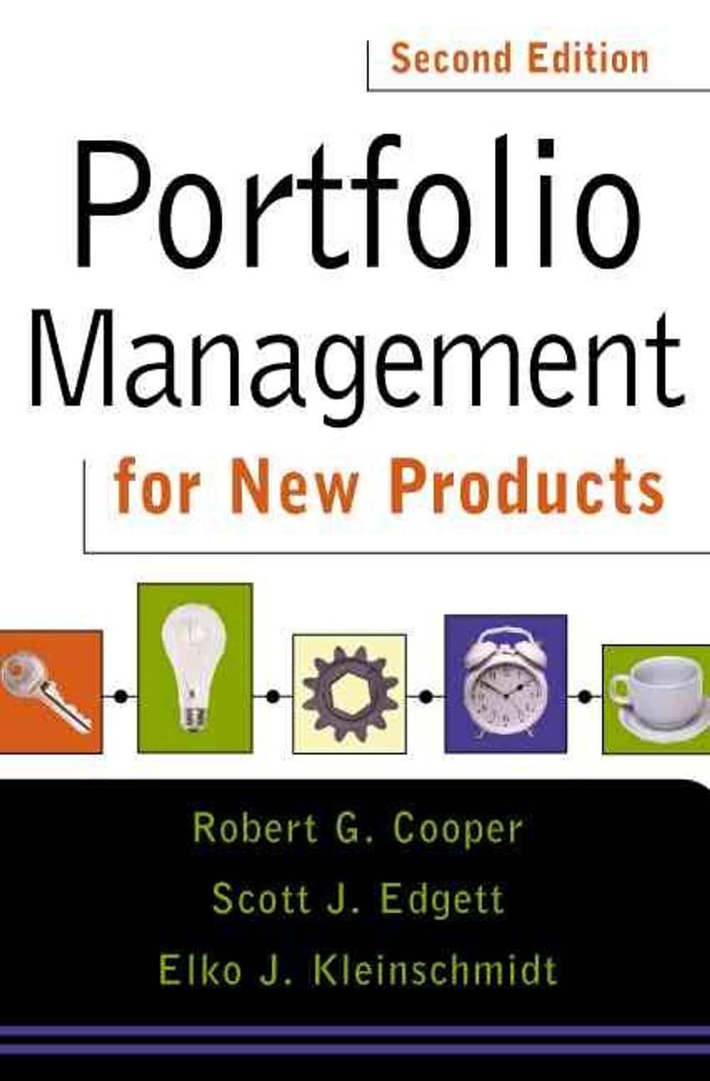 Portfolio Management For New Products by Elko J. Kleinschmidt - ISBN: 9780738205144