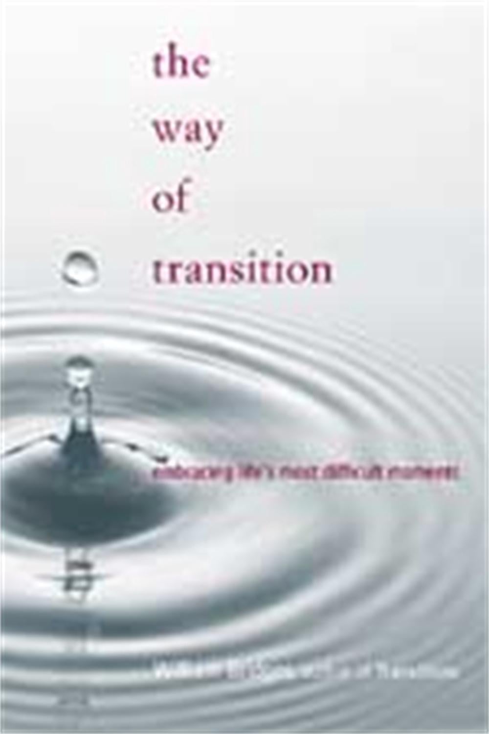 The Way Of Transition by William Bridges - ISBN: 9780738205298