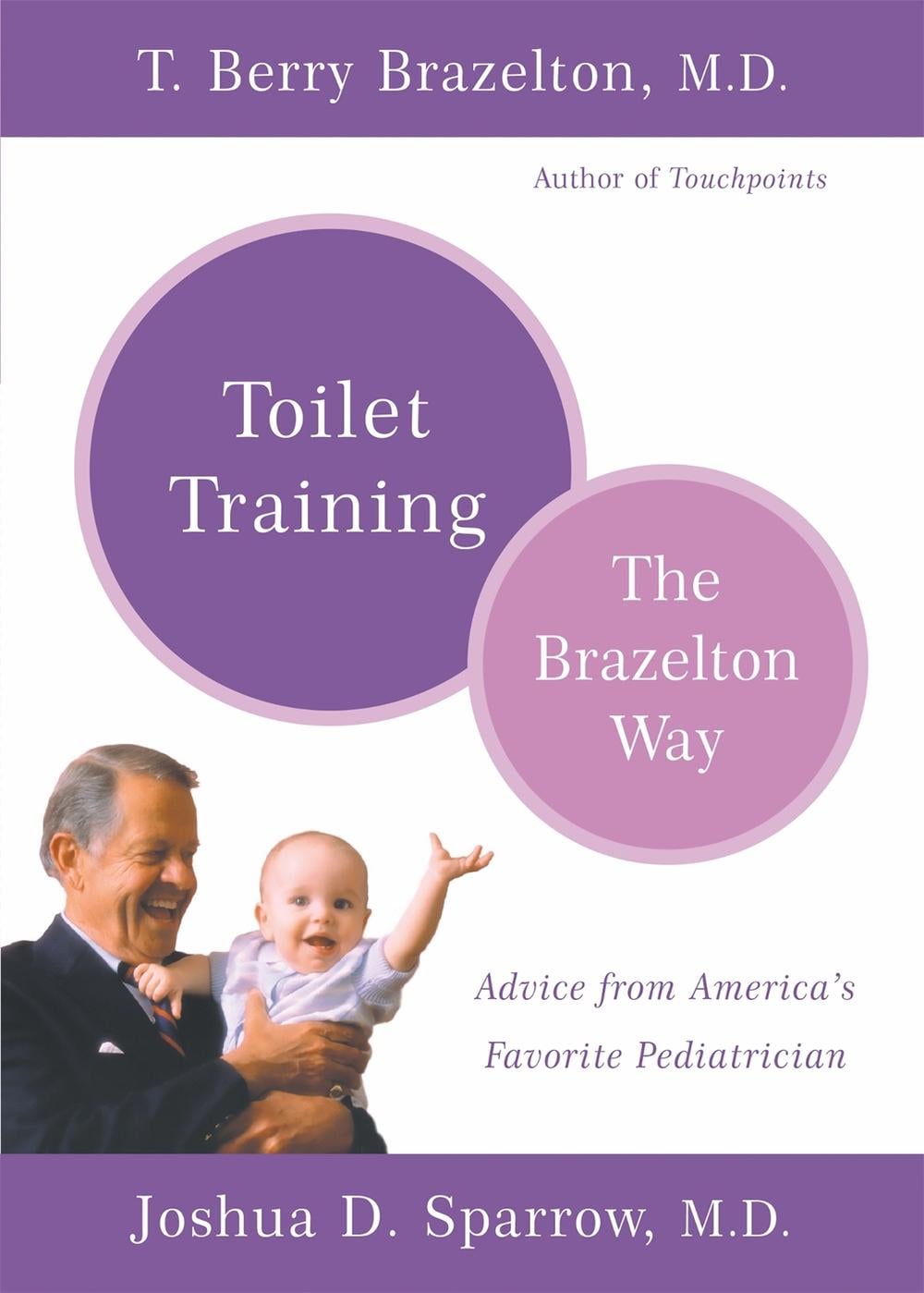 Toilet Training-The Brazelton Way by T. Berry Brazelton - ISBN: 9780738209203