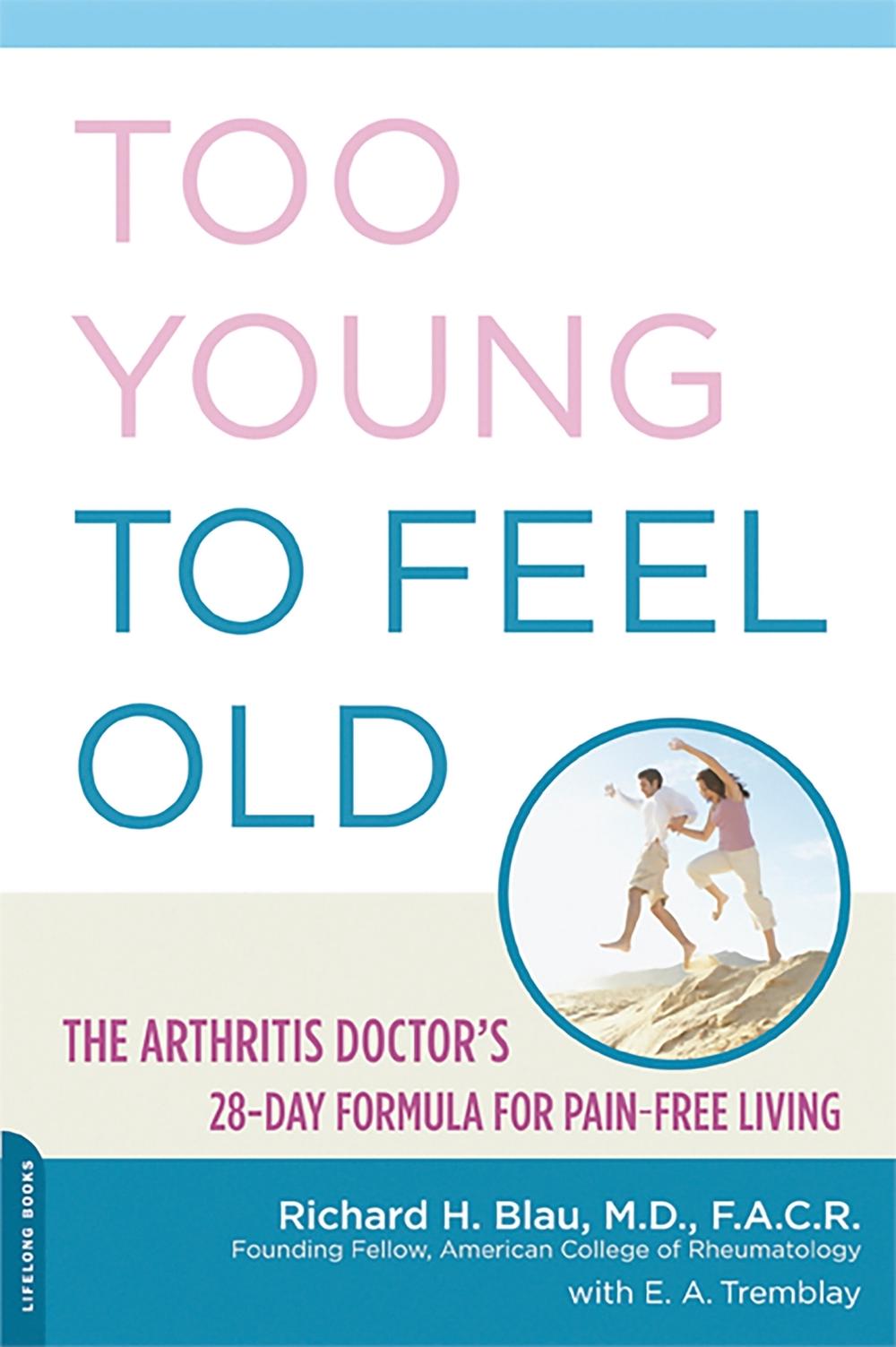 Too Young to Feel Old by E. Tremblay - ISBN: 9780738211152