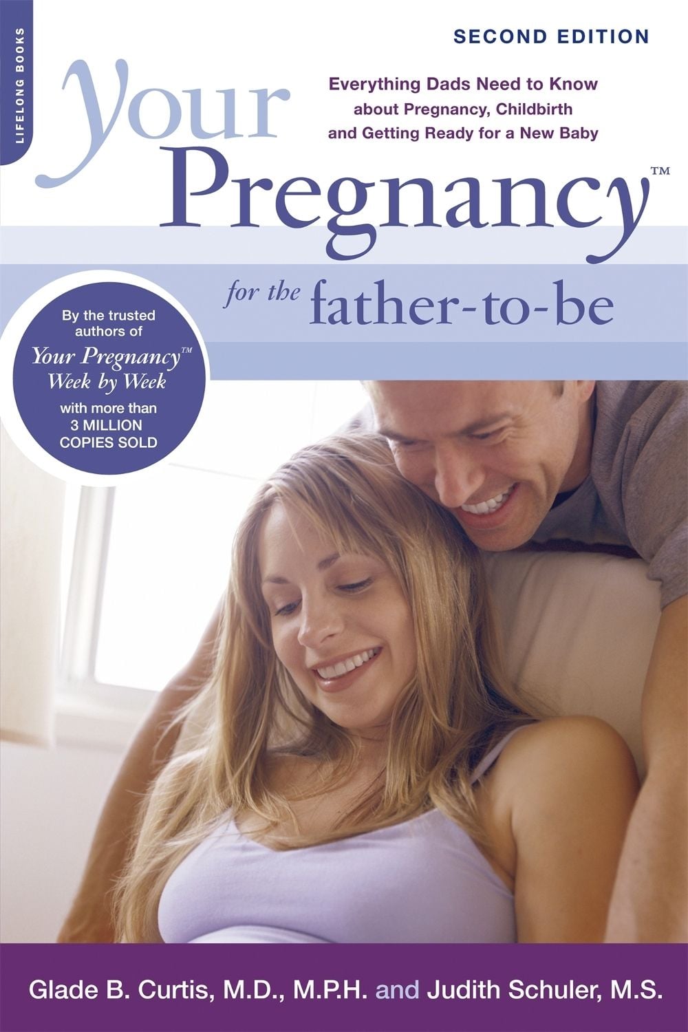 Your Pregnancy for the Father-to-Be by Judith Schuler - ISBN: 9780738212753