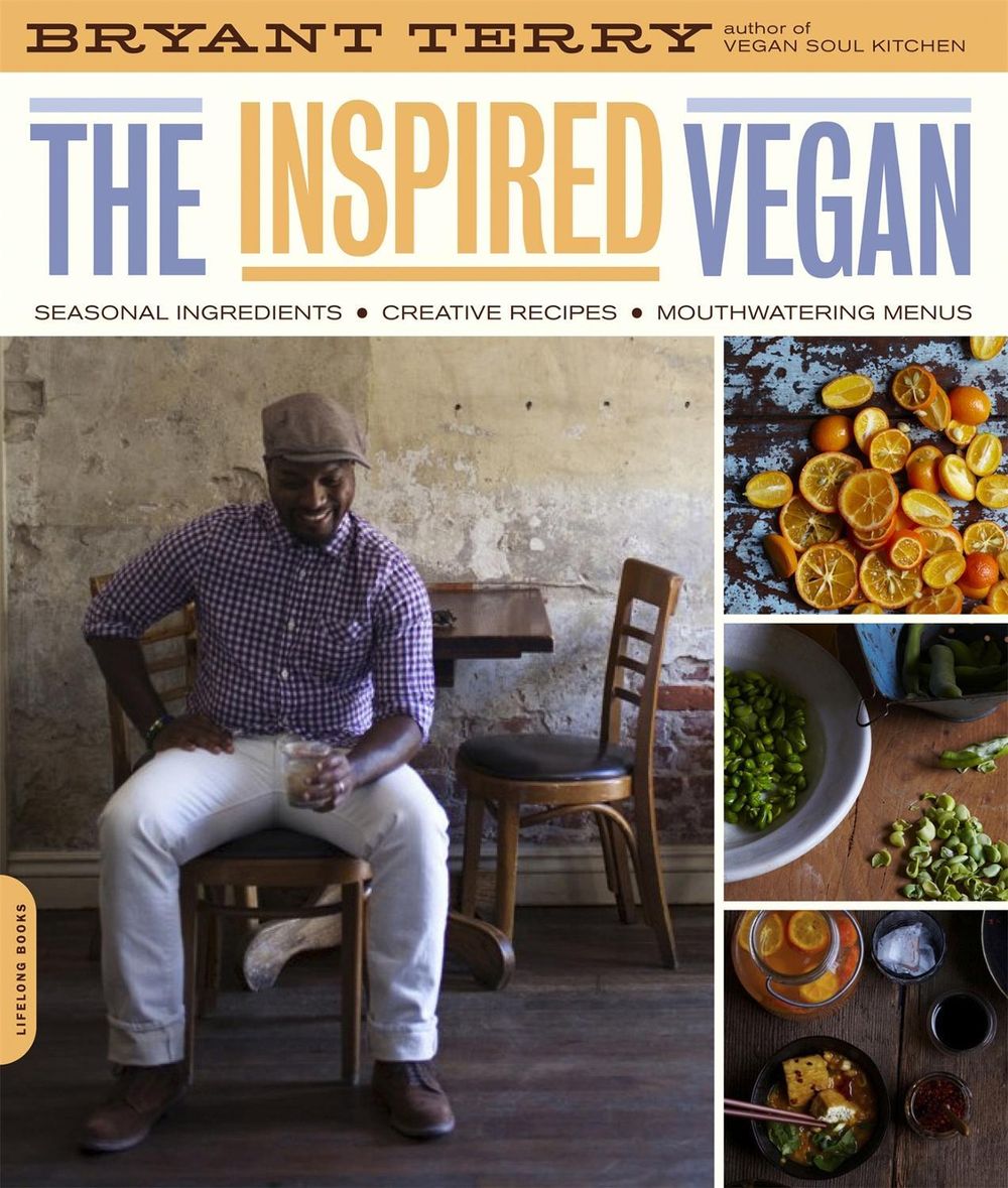 The Inspired Vegan by Bryant Terry - ISBN: 9780738213750