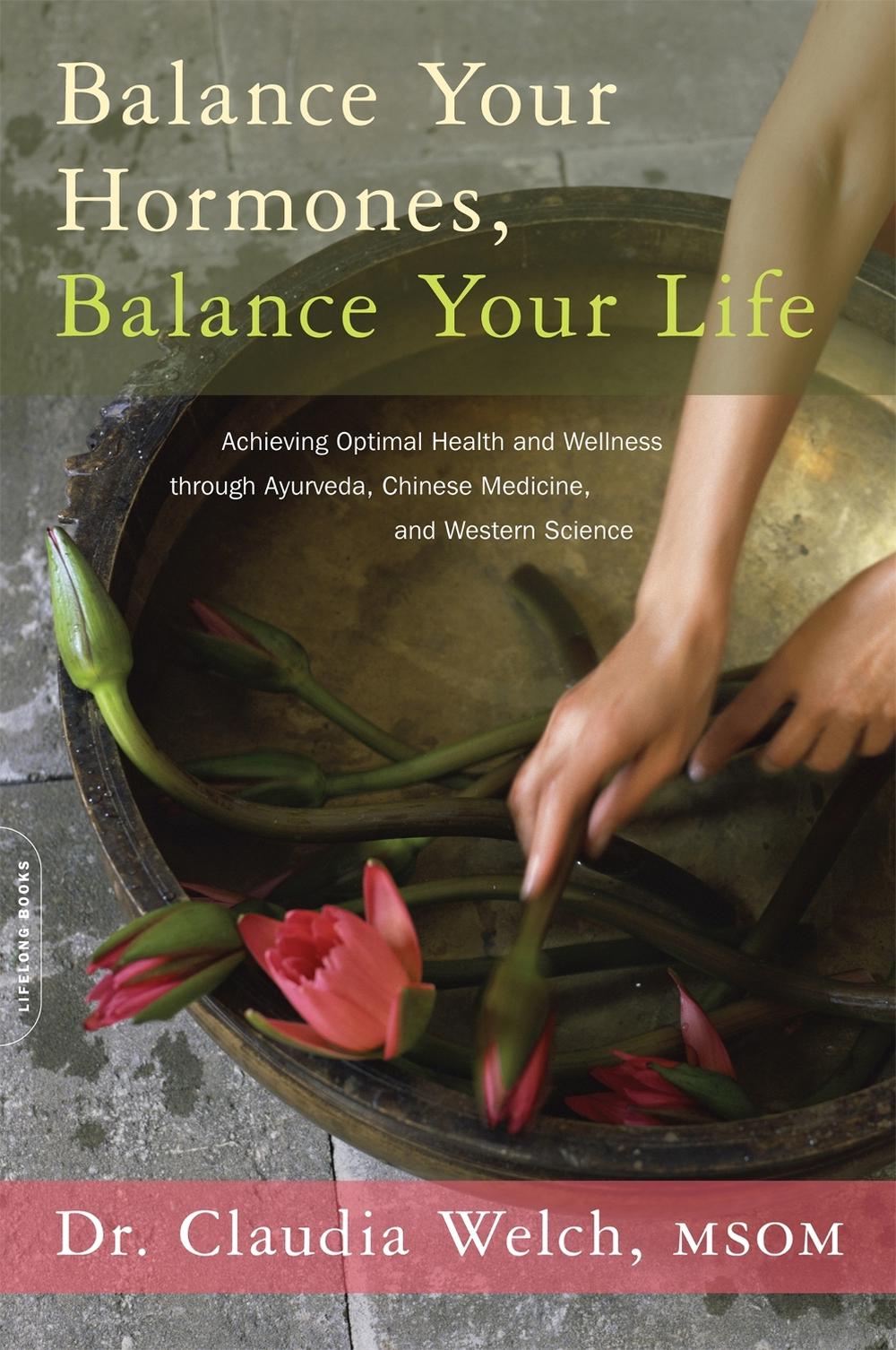 Balance Your Hormones, Balance Your Life, 9780738214825