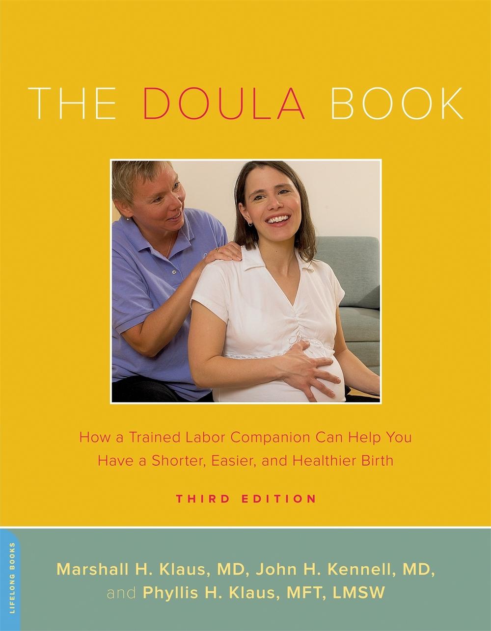 The Doula Book by John Kennell - ISBN: 9780738215068