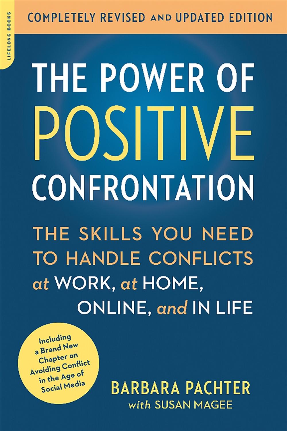 The Power of Positive Confrontation, 9780738217598