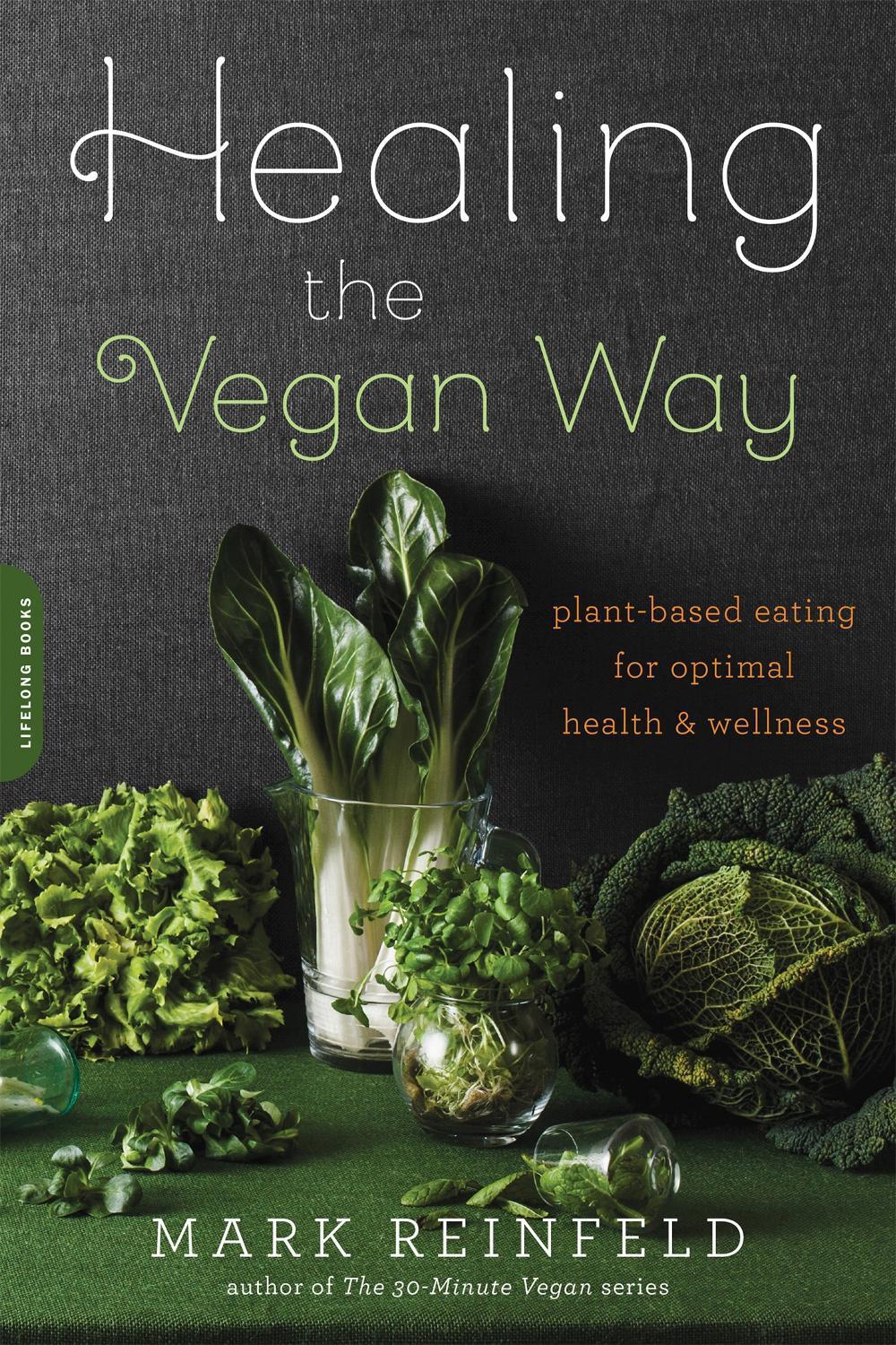 Healing the Vegan Way, 9780738217772