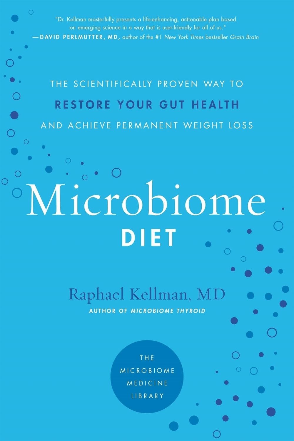 The Microbiome Diet by Dr Raphael Kellman - ISBN: 9780738218113
