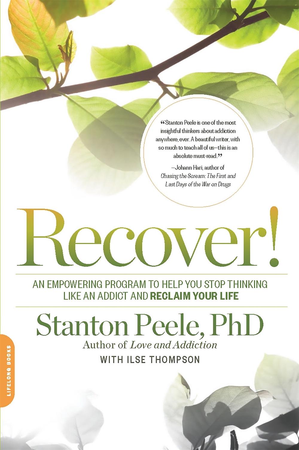 Recover! by Stanton Peele - ISBN: 9780738218120