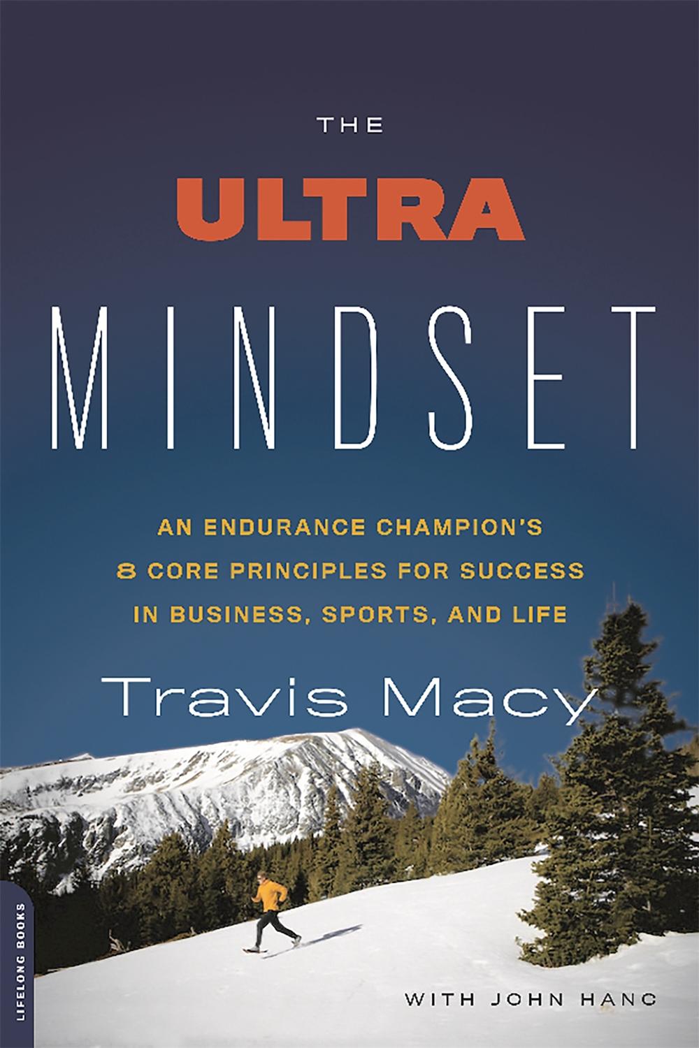The Ultra Mindset by Travis Macy - ISBN: 9780738218144