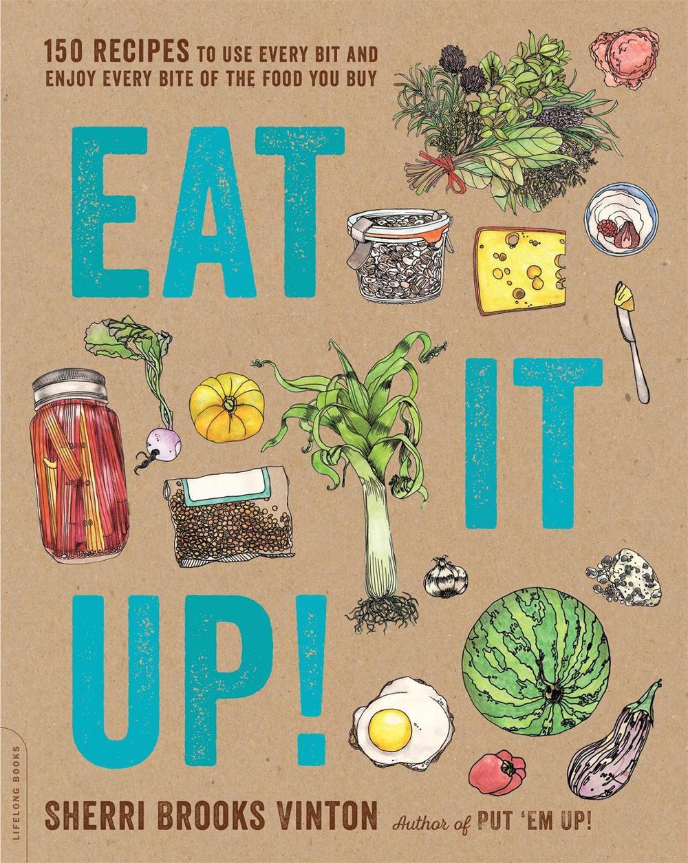 Eat It Up! by Sherri Vinton - ISBN: 9780738218182