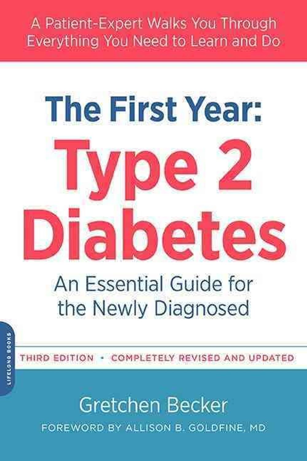 The First Year: Type 2 Diabetes by Gretchen Becker - ISBN: 9780738218601