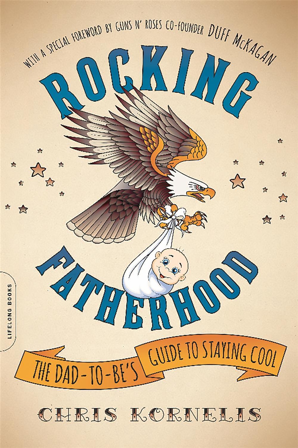 Rocking Fatherhood by Chris Kornelis - ISBN: 9780738218779