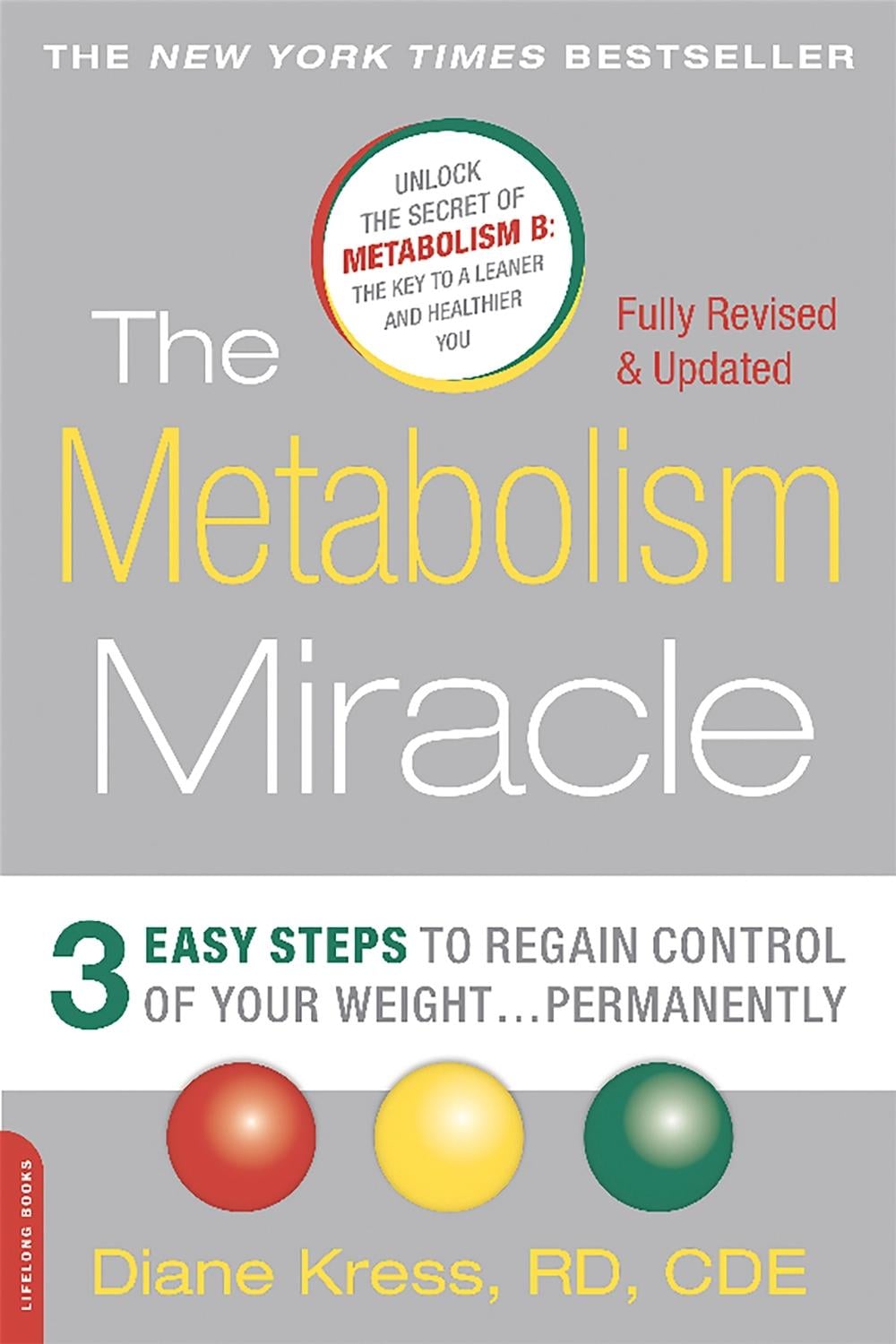 The Metabolism Miracle, Revised Edition by Diane Kress - ISBN: 9780738218908