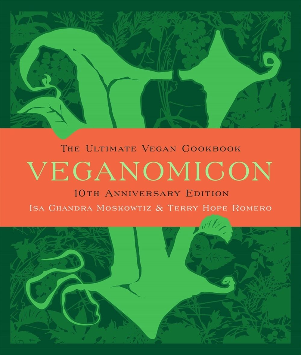 Veganomicon, 10th Anniversary Edition by Isa Moskowitz - ISBN: 9780738218991