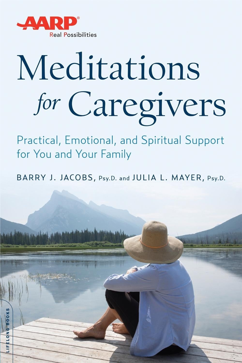 AARP Meditations for Caregivers by Barry Jacobs - ISBN: 9780738219028