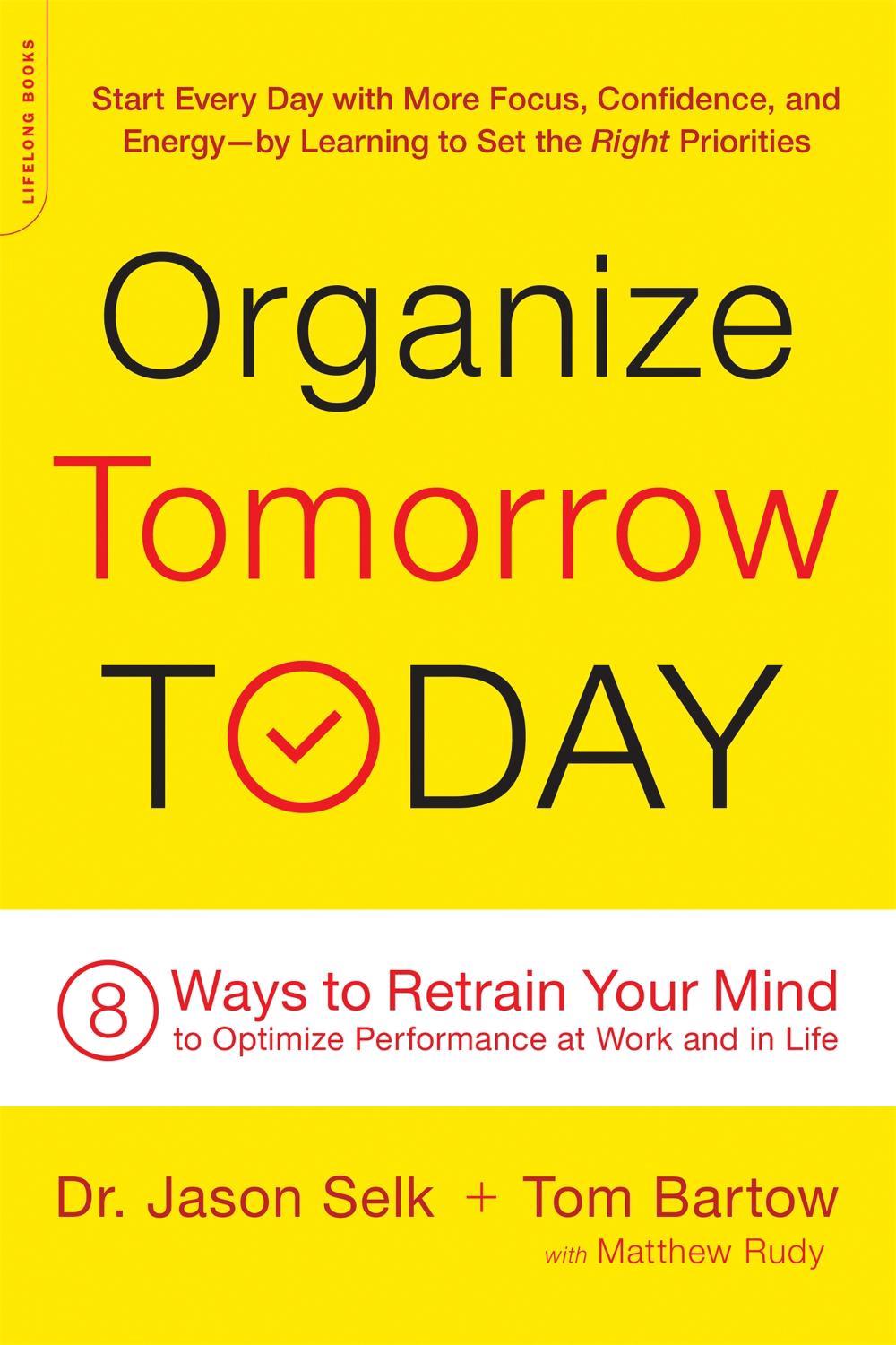 Organize Tomorrow Today, 9780738219530