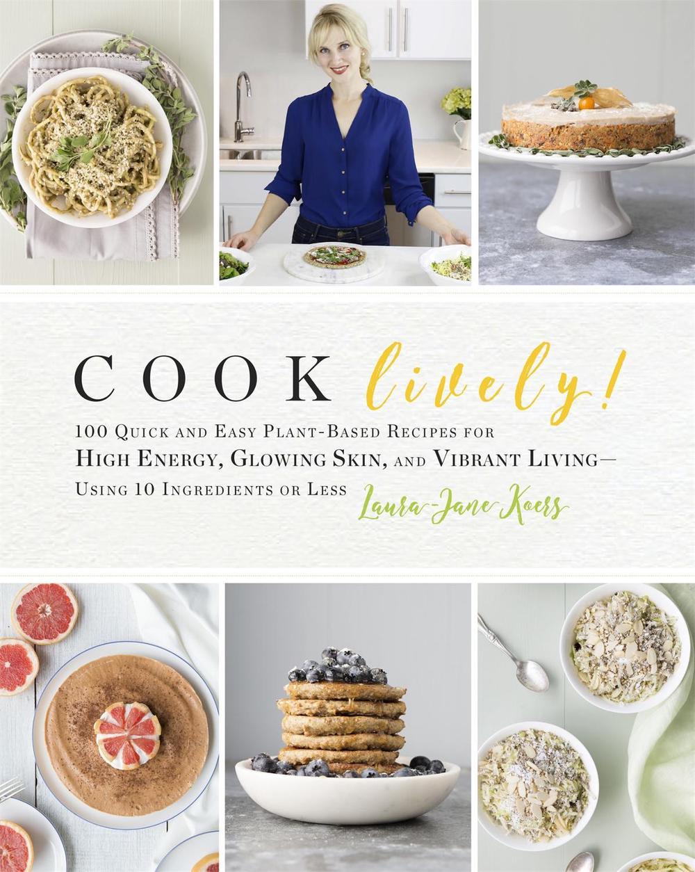 Cook Lively! by Laura-Jane Koers - ISBN: 9780738219677