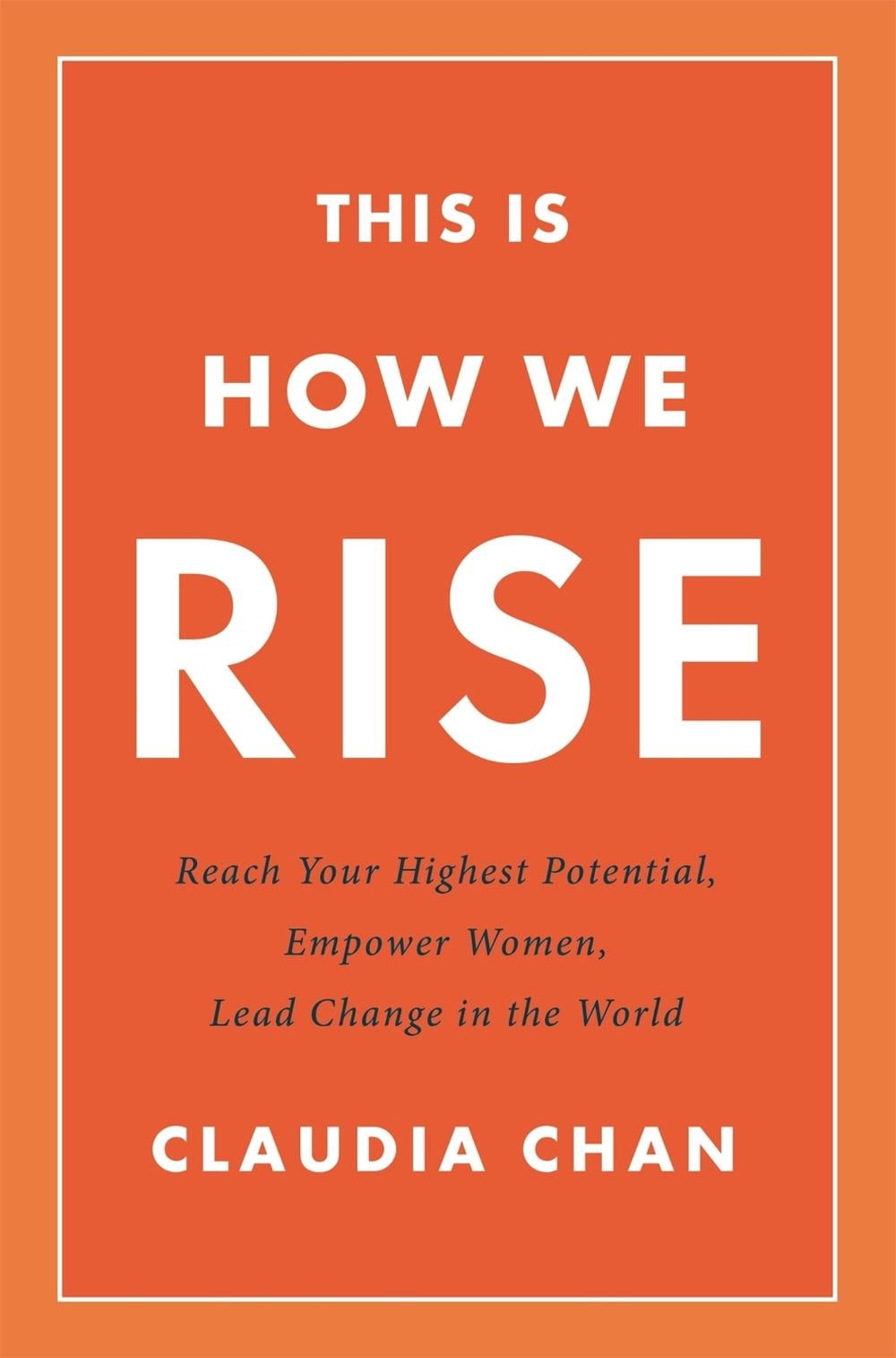 This Is How We Rise by Claudia Chan - ISBN: 9780738220024