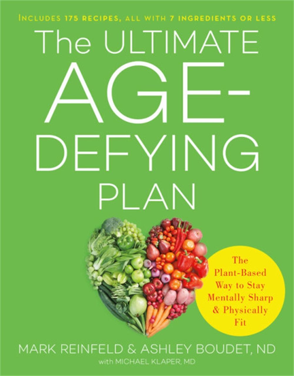 The Ultimate Age-Defying Plan by Mark Reinfeld - ISBN: 9780738234731