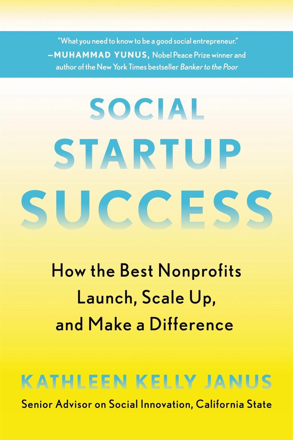Social Startup Success by Kathleen Kelly Janus - ISBN: 9780738234816