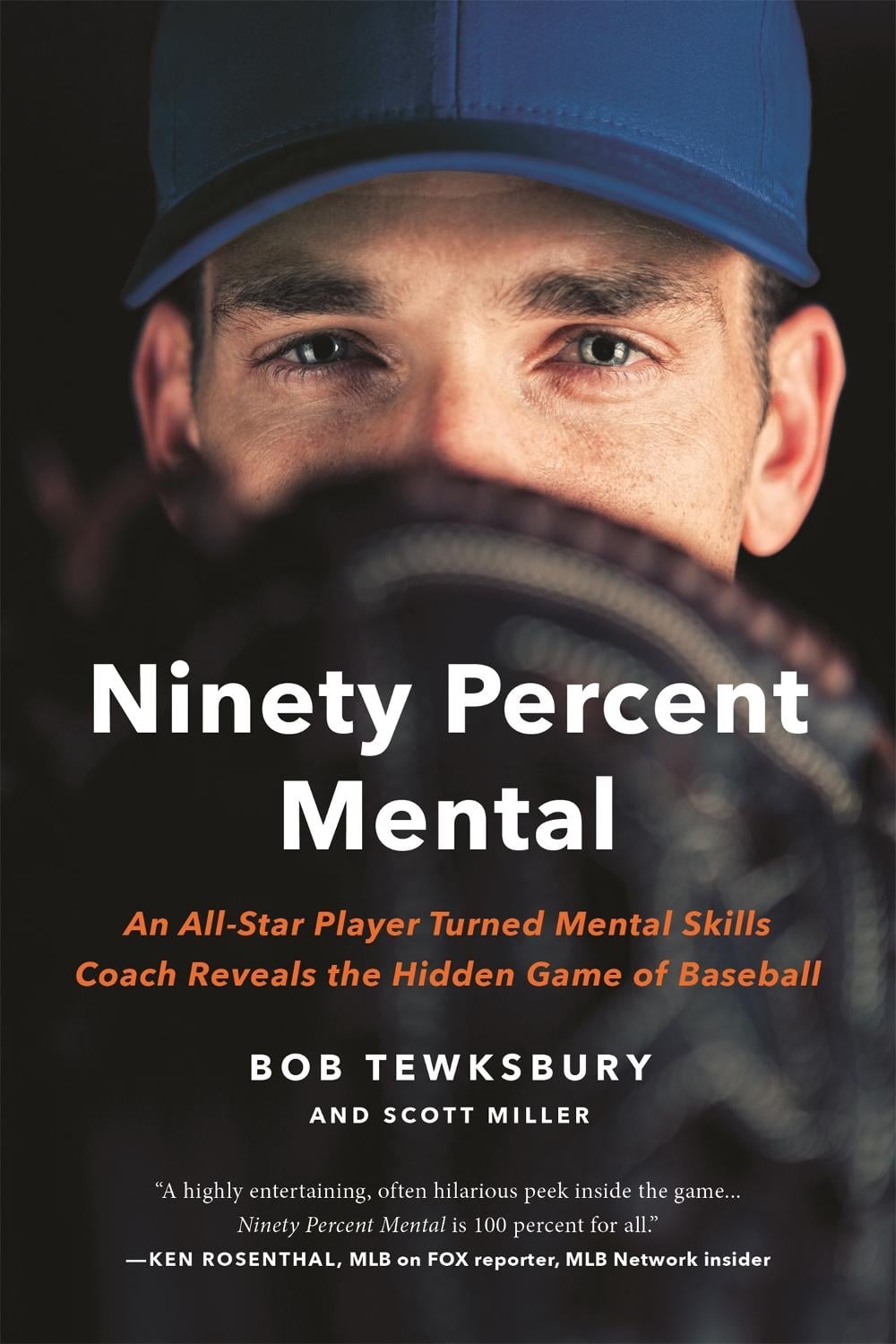 Ninety Percent Mental by Bob Tewksbury - ISBN: 9780738234908