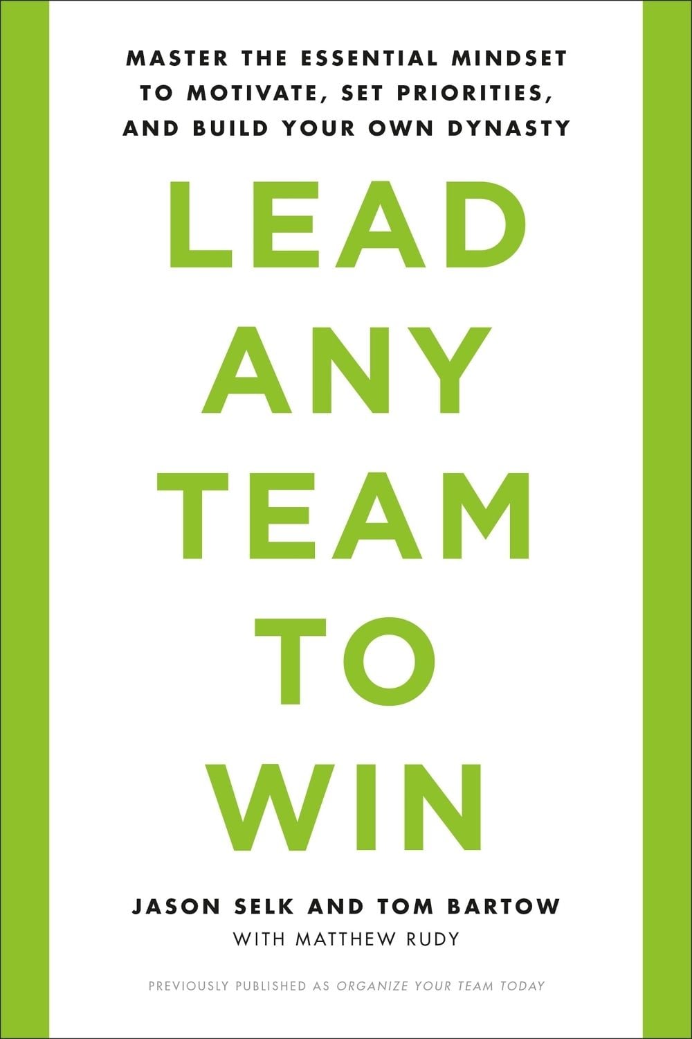 Lead Any Team to Win by Jason Selk - ISBN: 9780738234915