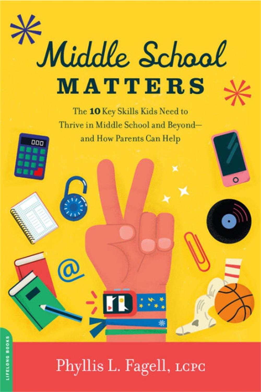 Middle School Matters by Phyllis L. Fagell - ISBN: 9780738235080