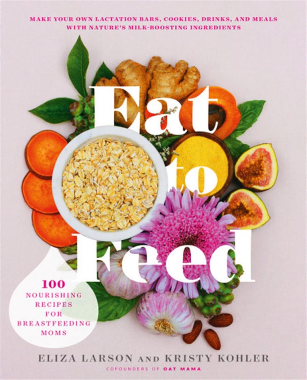 Eat to Feed by Eliza Larson - ISBN: 9780738284873