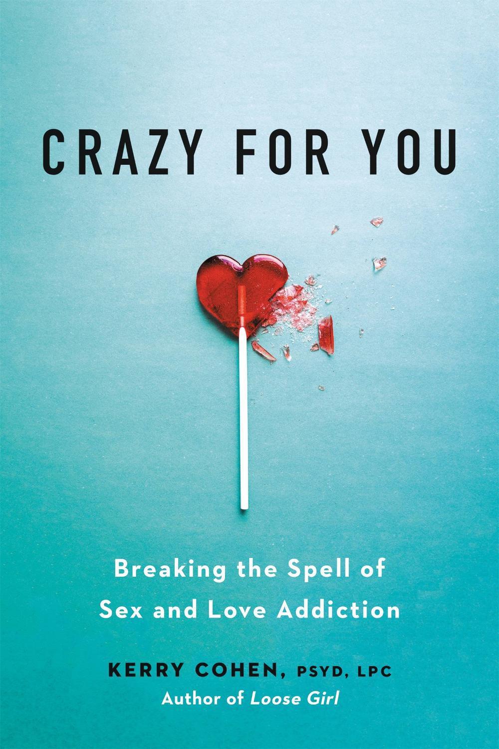 Crazy for You by Kerry Cohen - ISBN: 9780738286198