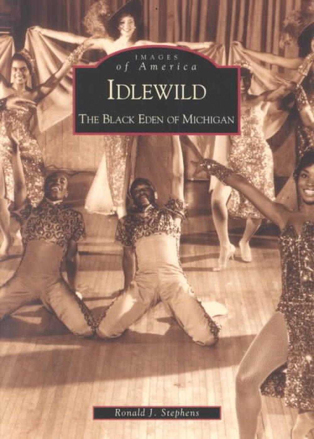Idlewild:: The Black Eden of Michigan, 9780738518909
