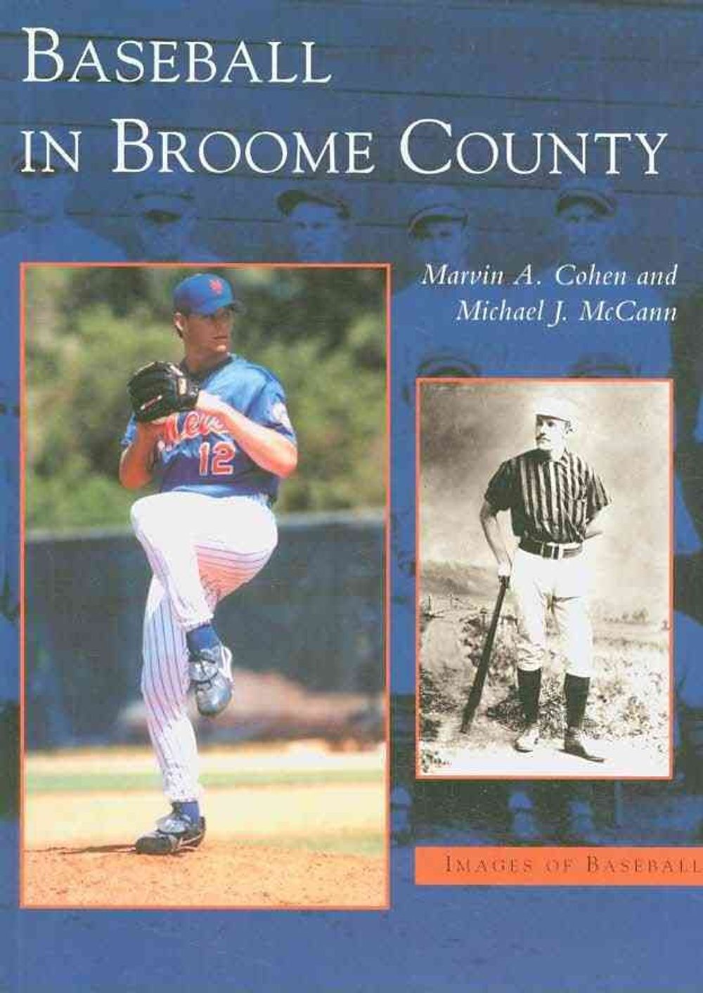Baseball in Broome County by Marvin A. Cohen - ISBN: 9780738534848