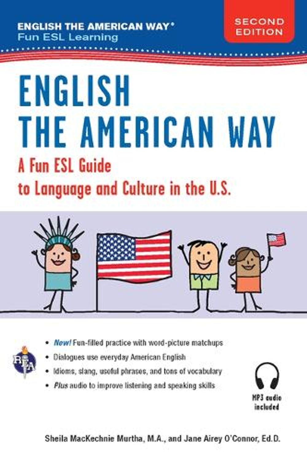 English the American Way: A Fun Guide to English Language 2nd Edition by Sheila Mackechnie Murtha - ISBN: 9780738612362