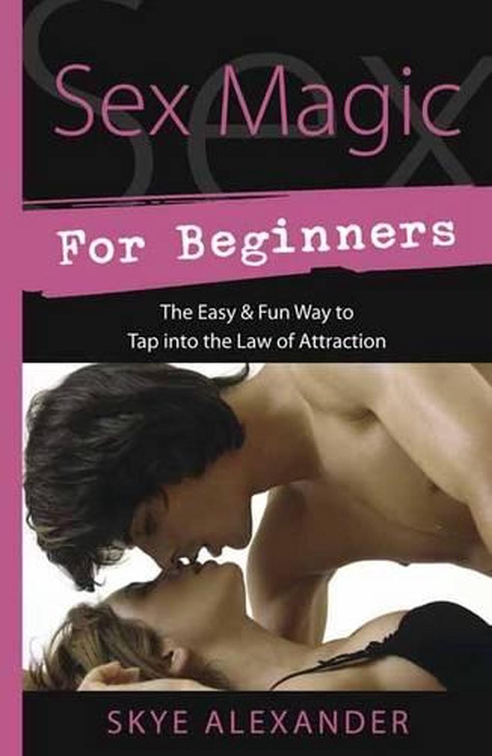 Sex Magic for Beginners by Skye Alexander, Paperback, 9780738726373 | Buy  online at The Nile